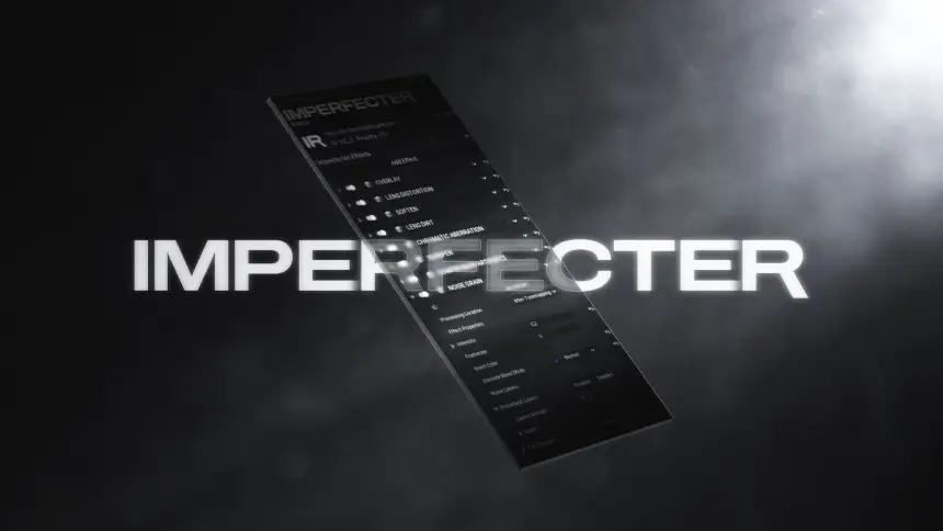IMPERFECTER - Post Process Toolkit