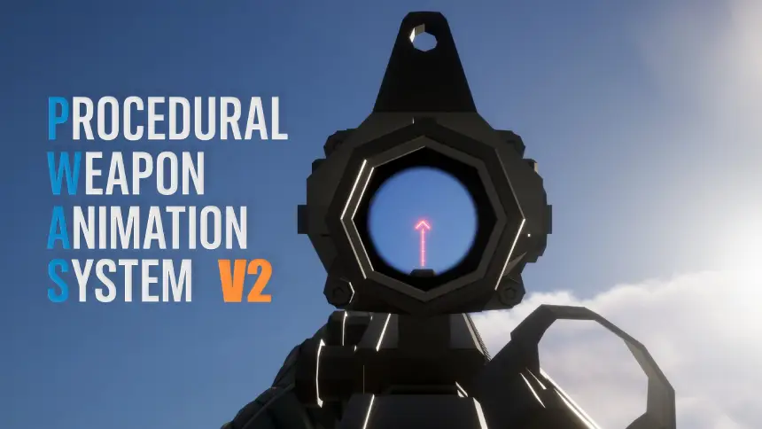 PWAS V2 - Procedural Weapon Animation System