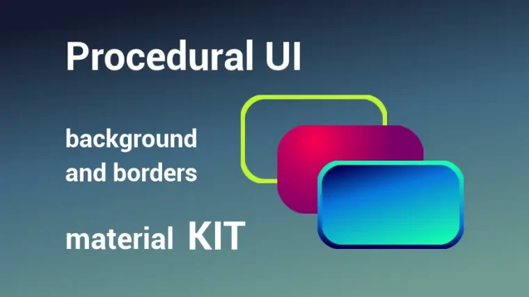 Procedural UI: background and borders UMG material KIT