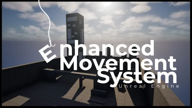 Enhanced Movement System Enhanced Movement System