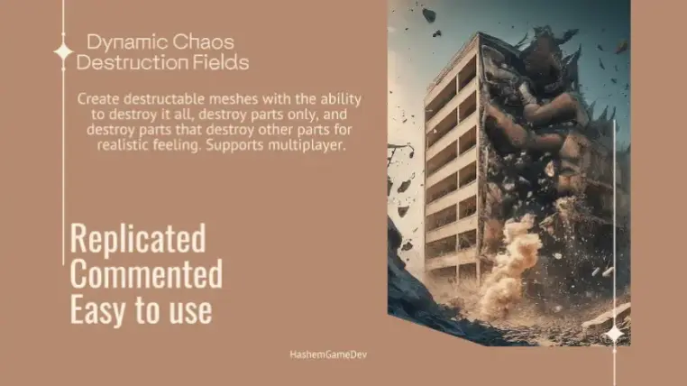 Dynamic Chaos Destruction Fields / Destructible - Supports Multiplayer Dynamic Chaos Destruction Fields / Destructible - Supports Multiplayer
