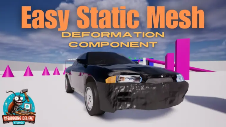 Easy Static Mesh Deformation Component