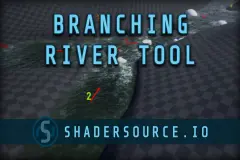 SHADERSOURCE - Branching River Tool